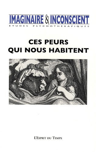 Imaginaire et Inconscient, N° 22, 2008 : Ces peurs qui nous habitent Books