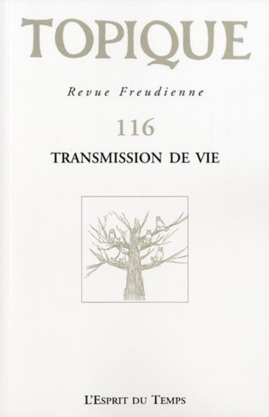 TOPIQUE N°116 TRANSMISSION DE VIE book