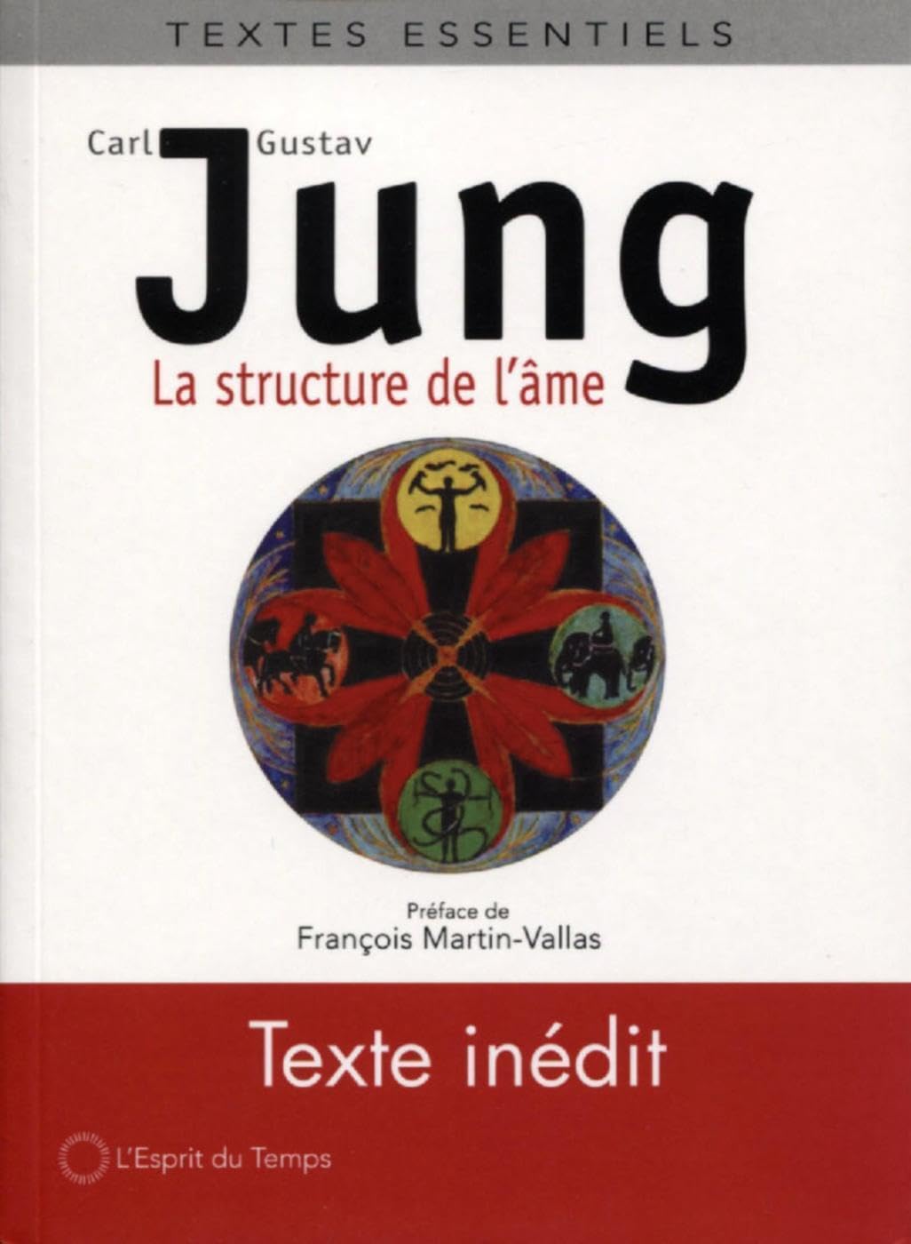 La structure de l'âme: Préface de François Martin-Vallas Psychology