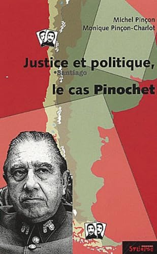 Le cas Pinochet.: Justice et politique Books