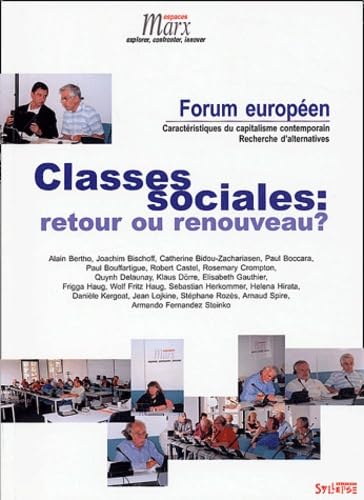 classes sociales retour ou renouveau ?: Forum européen de confrontations Politics & History