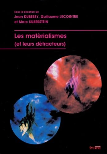 Les matérialismes (et leurs détracteurs) book