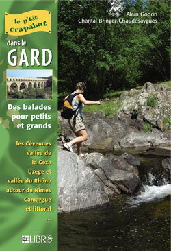 Gard, des Cévennes à la Camargue : balades pour petits et grands Books