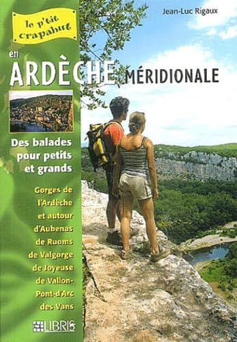 Ardèche méridionale: Balades pour petits et grands Books