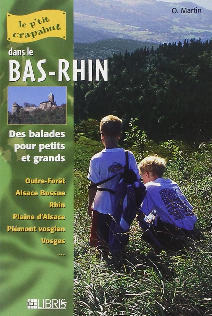 Dans le Bas-Rhin: 50 itinéraires Leisure, Home & Garden