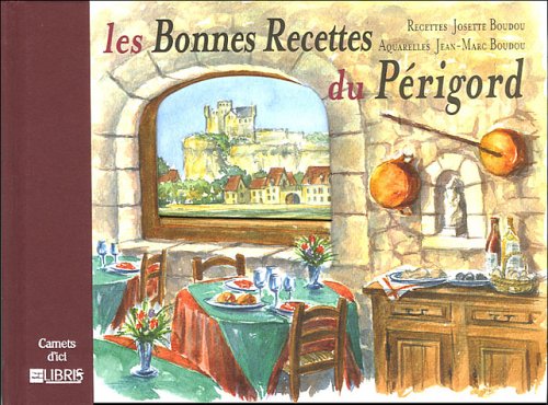 Les bonnes recettes du Périgord Leisure, Home & Garden