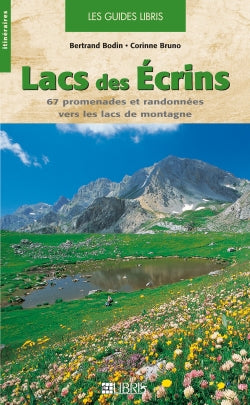 Lacs des Écrins : 67 promenades et randonnées vers les lacs de montagne Leisure, Home & Garden