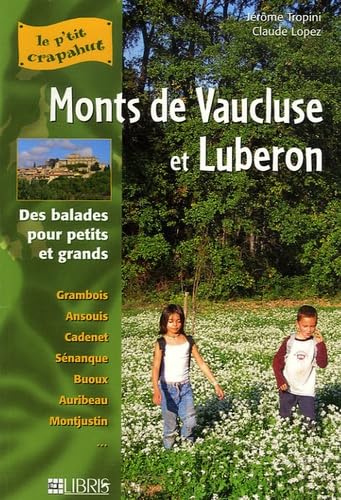 Monts de Vaucluse et Luberon: Balades pour petits et grands Books