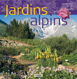 Jardins alpins : un parfum de paradis... Books