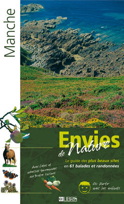 Manche : le guide des plus beaux sites en 61 balades et randonnées Books