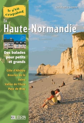 En Haute-Normandie: Balades pour petits et grands book