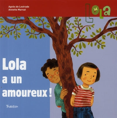 Product Image: Lola a un amoureux !