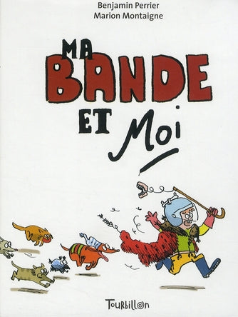 Ma bande et moi Books
