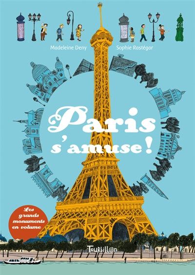 Product Image: Paris s'amuse ! : les grands monuments en volume