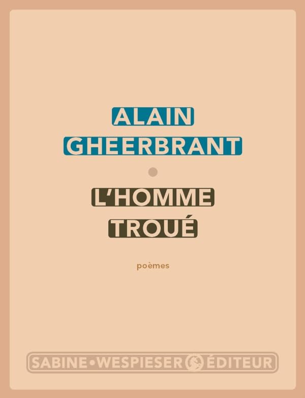 L'homme troué: Poèmes book