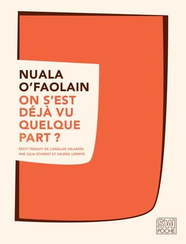 On s'est déjà vu quelque part ?: Les mémoires accidentels d'une femme de Dublin Art & Literature