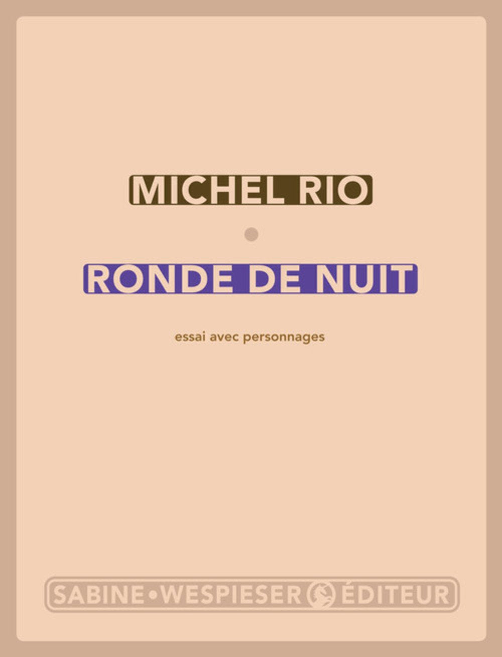 Ronde de nuit: Essai avec personnages Contemporary literature