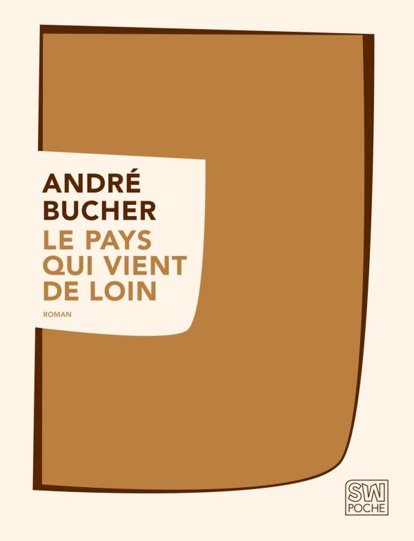Le pays qui vient de loin book