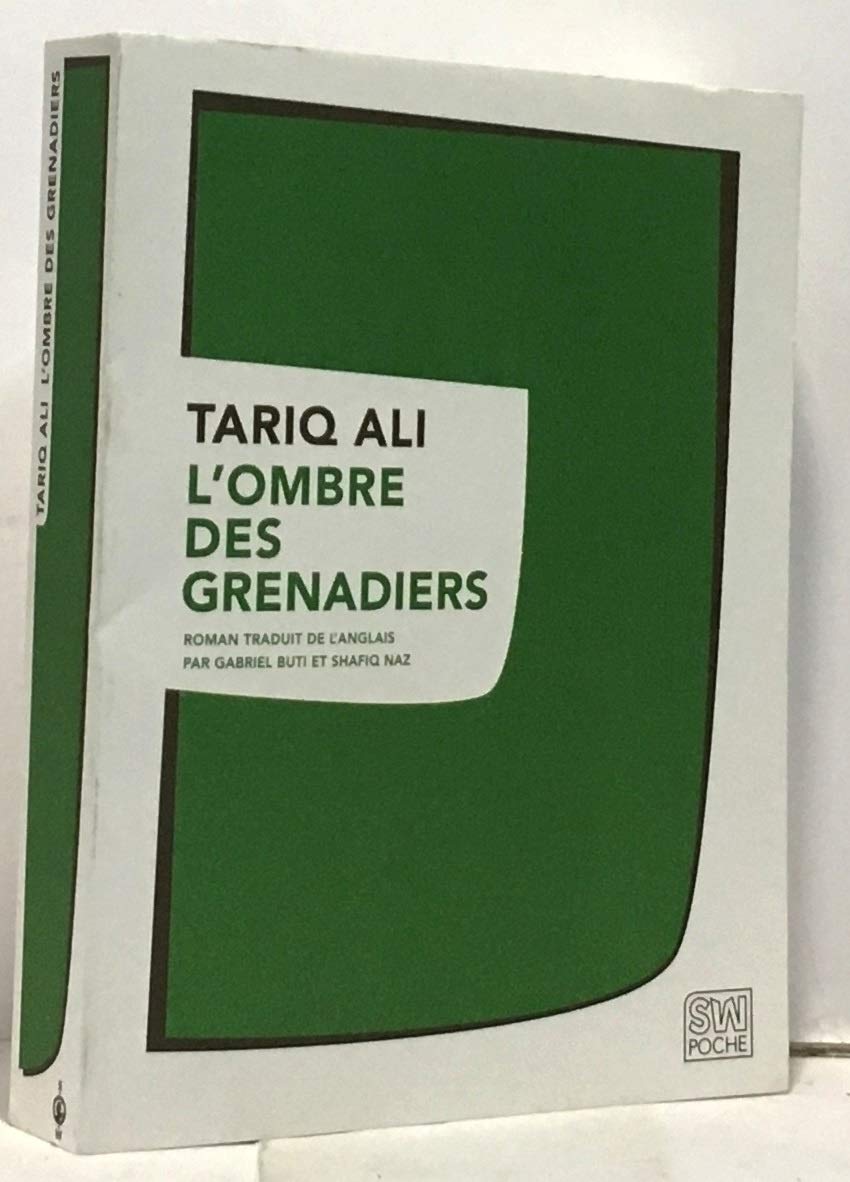 L'ombre des grenadiers: Le quintet de l'islam III Contemporary literature