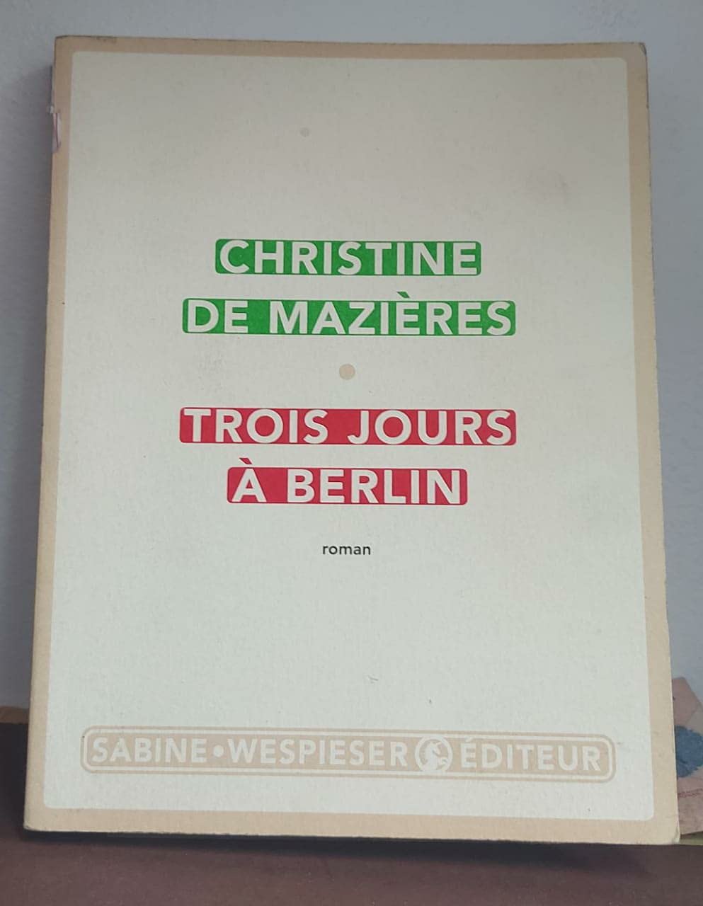 Trois jours à Berlin Contemporary literature