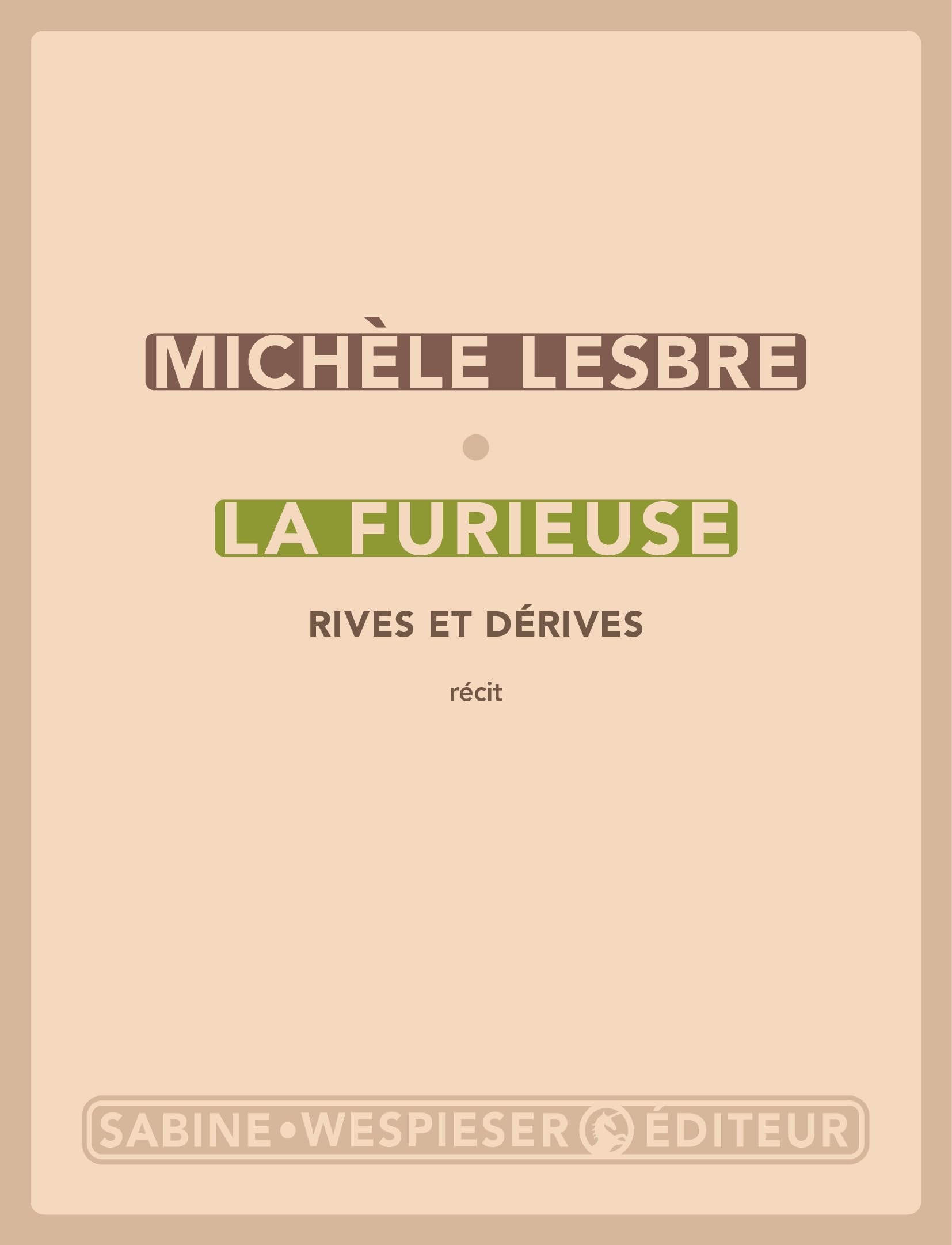 La furieuse: Rives et dérives (2023) Contemporary literature