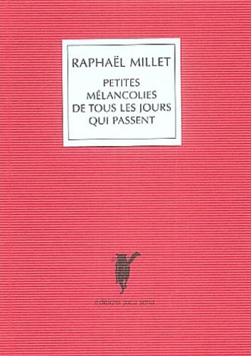 Petites mélancolies de tous les jours qui passent Contemporary literature