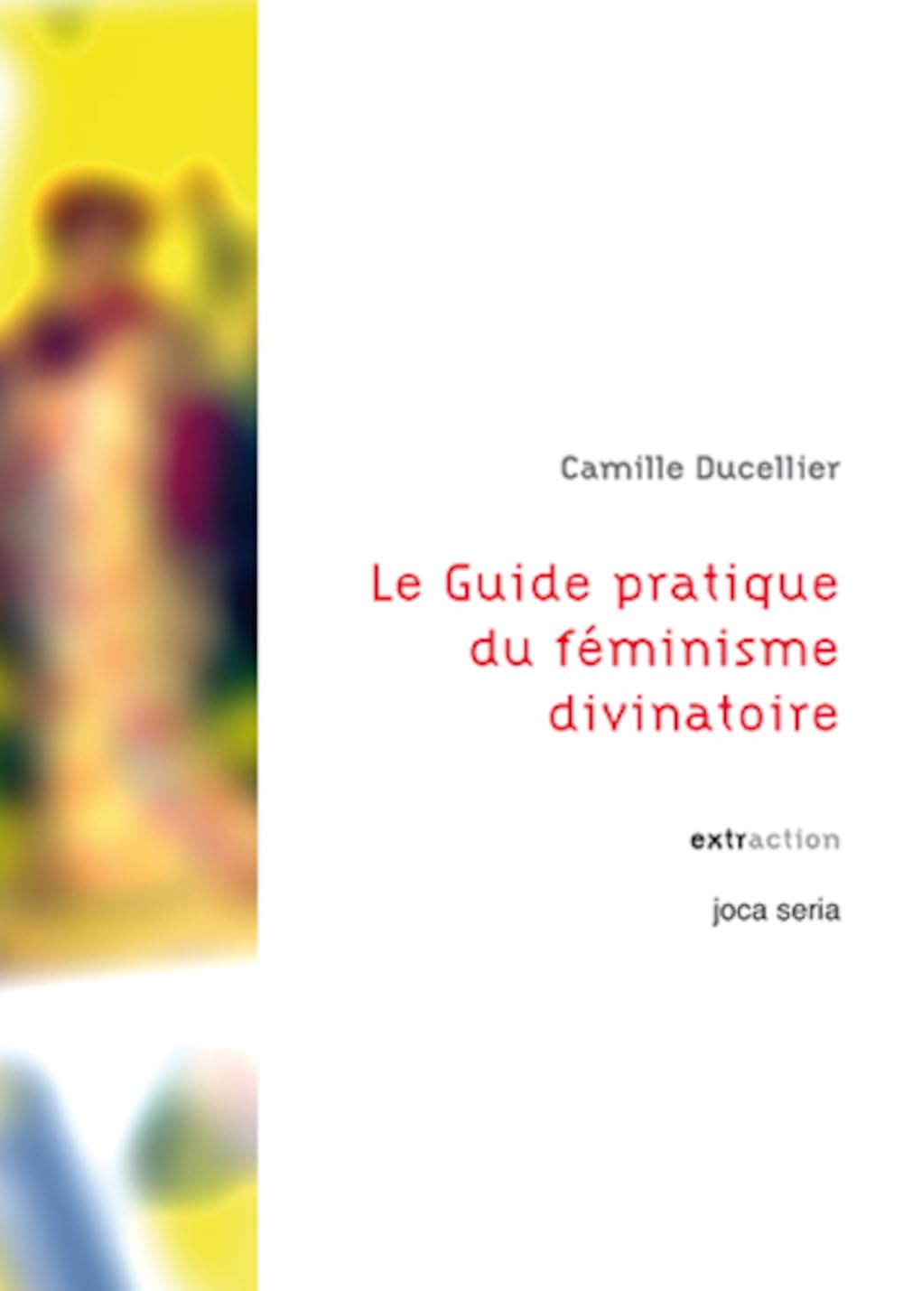 Le guide pratique du féminisme divinatoire book