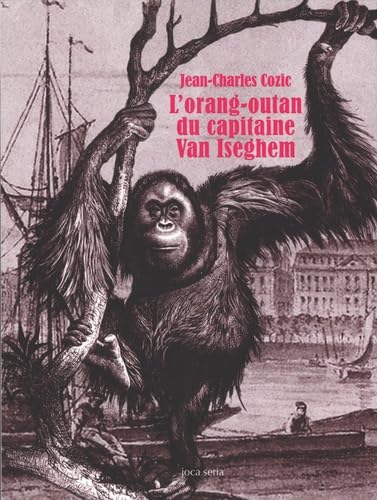 L'Orang-Outan du Capitaine Van Iseghem book