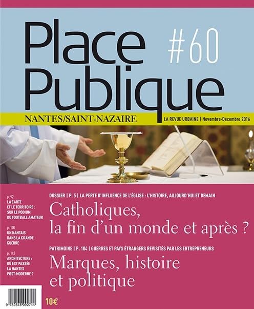 Place Publique Nantes / Saint-Nazaire #60 : les Catholiques book