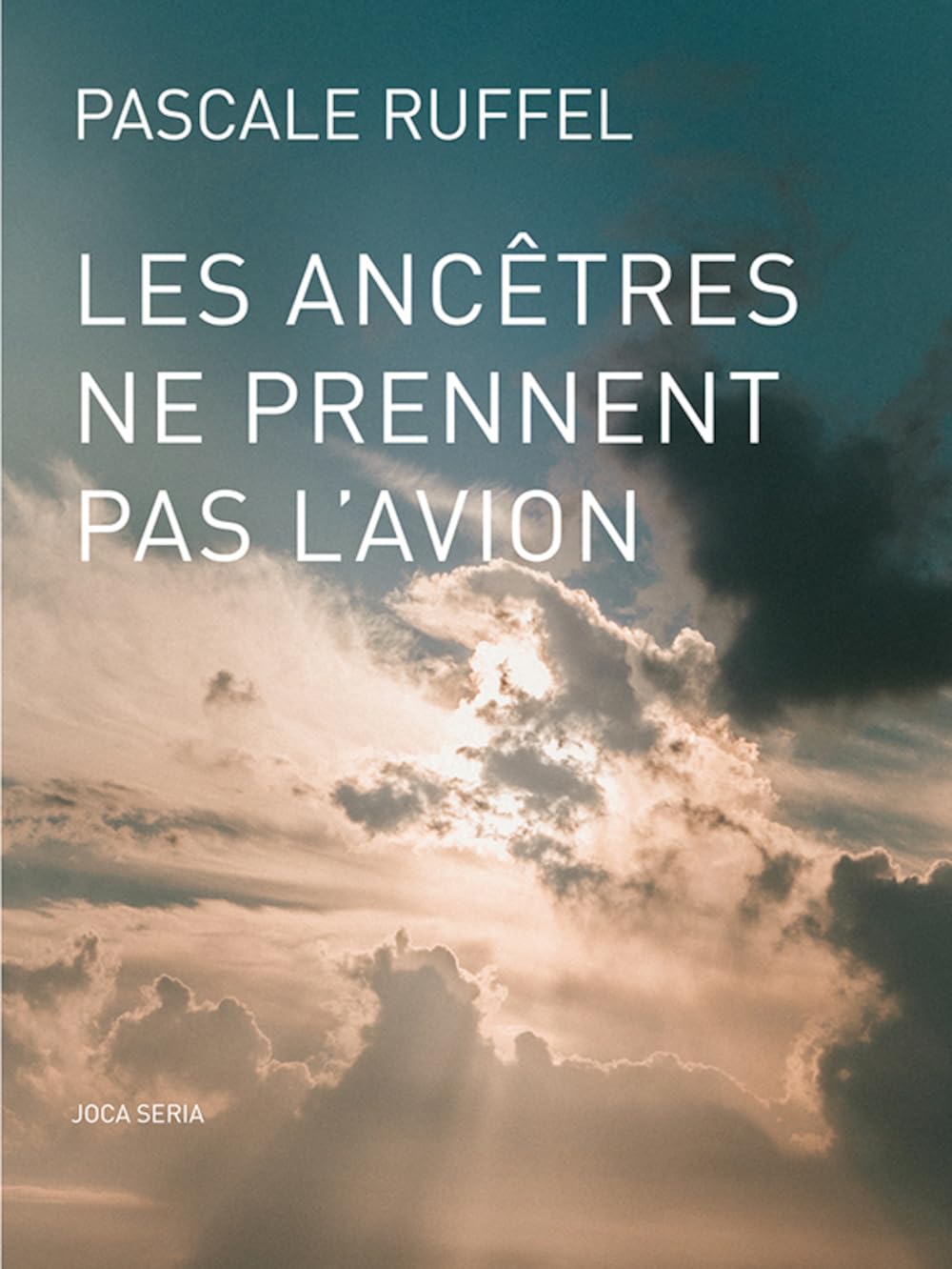 Les Ancetres Ne Prennent Pas l Avion: Ce que les réfugiés nous disent Books