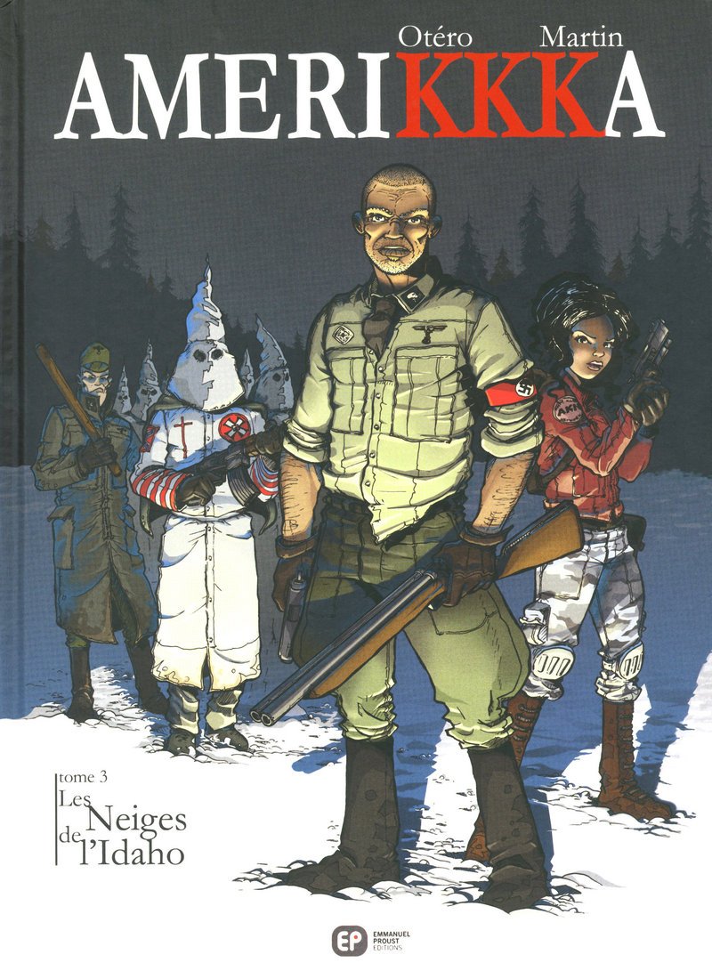 AmeriKKKa, Tome 3 : Les Neiges de l'Idaho book