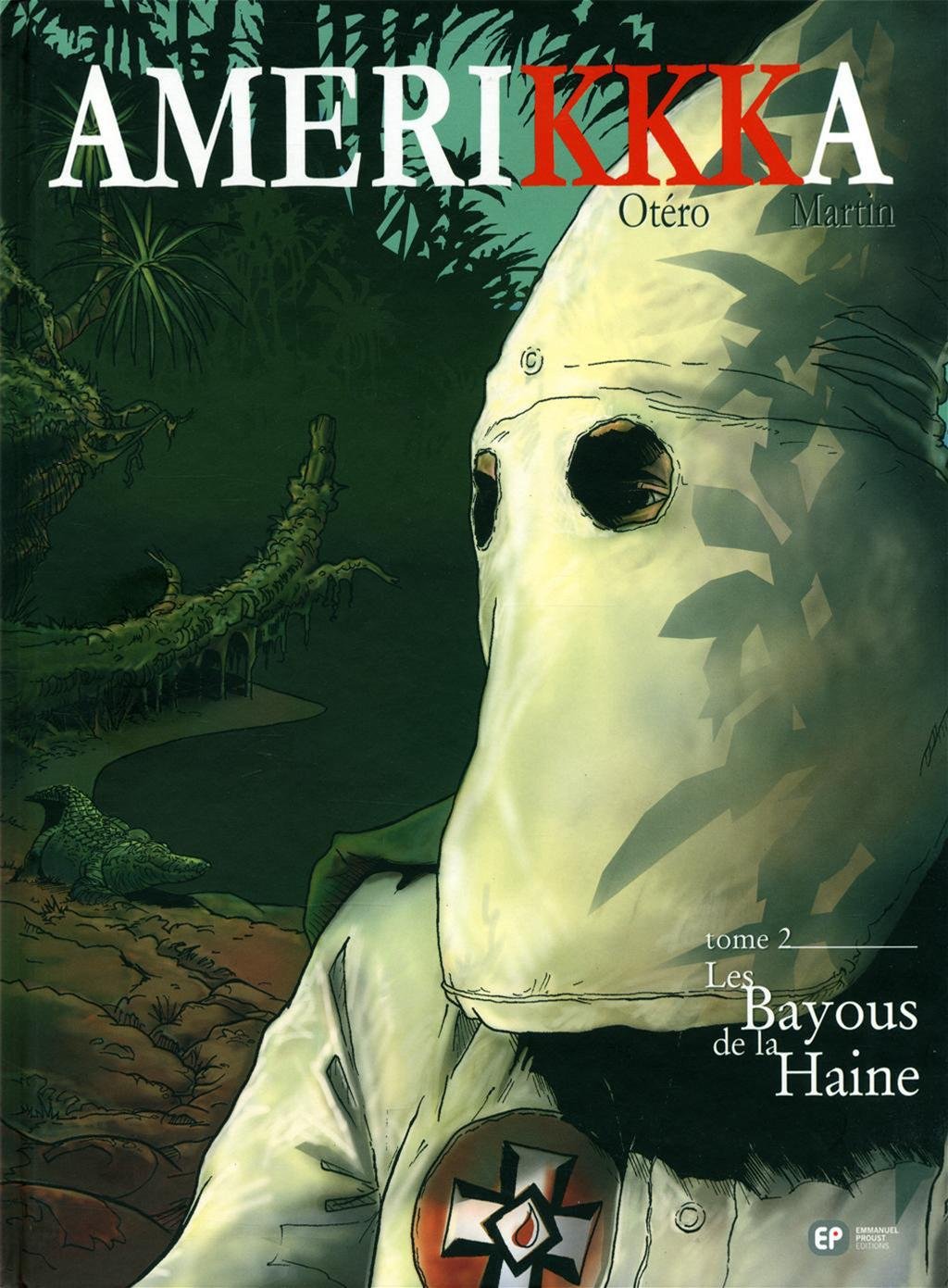 Les Bayous de la Haine: Tallahassee, Floride Manga
