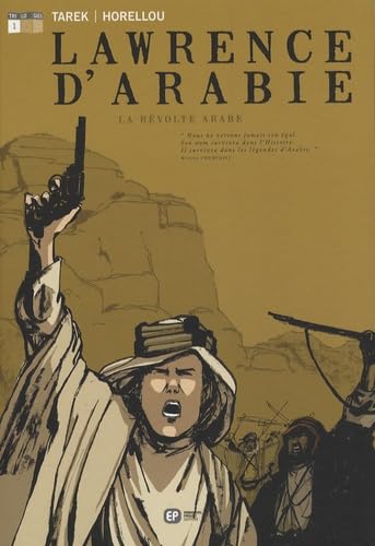 Lawrence d'Arabie, Livre 1 : La révolte arabe book