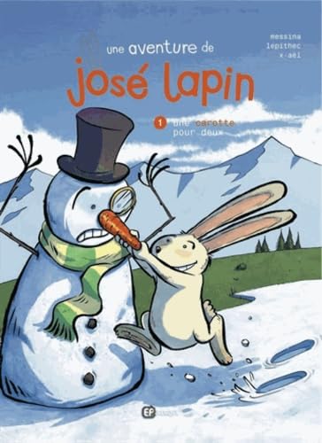 Jose Lapin, tome 1 : Une Carotte pour Deux book