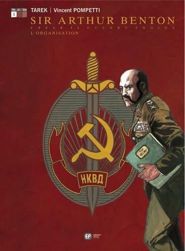 Sir Arthur Benton Cycle 2, Tome 1 : L'organisation book
