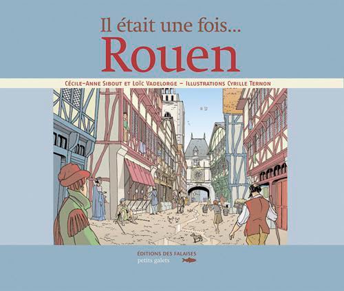 Rouen - Il Etait Une Fois book