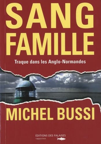 Sang famille: Traque dans les Anglo-Normandes book