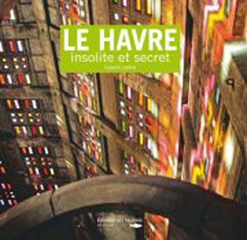 Le Havre insolite et secret Books