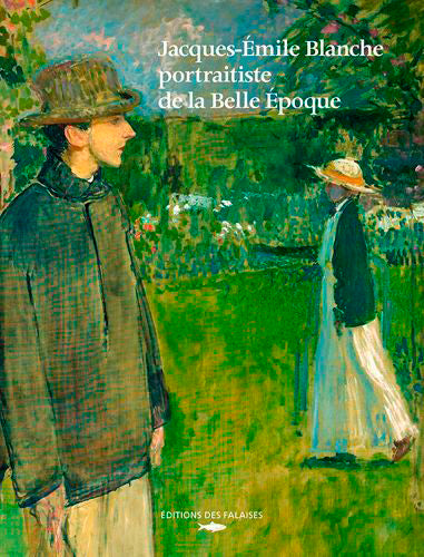 Jacques-Emile Blanche, portraitiste de la Belle Epoque book