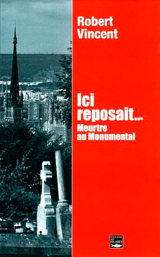 Ici reposait... : meurtre au Monumental Contemporary literature