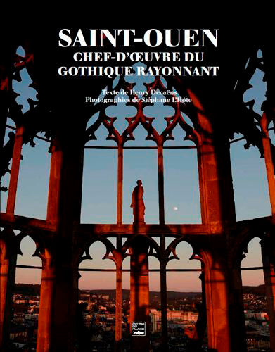 Saint-Ouen : chef-d'oeuvre du gothique rayonnant Film, Art & Culture
