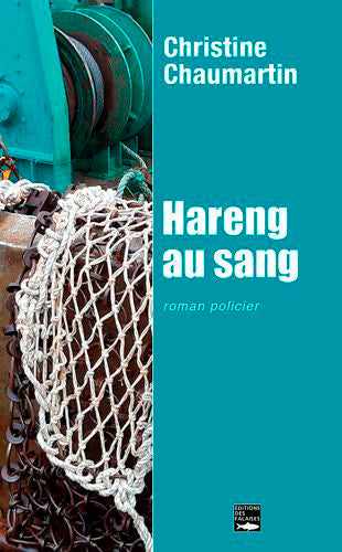 Hareng au sang : roman policier Contemporary literature