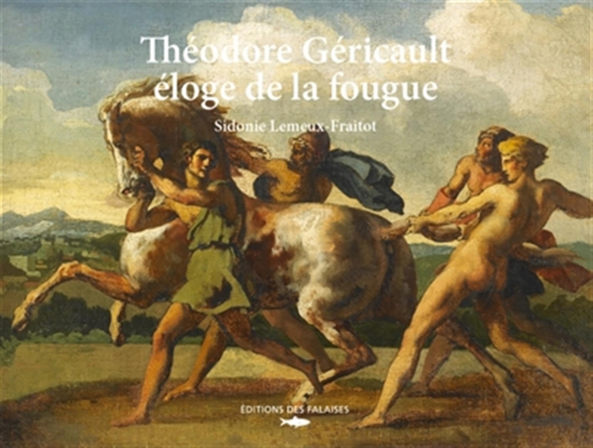 Théodore Géricault, éloge de la fougue: Eloge de la fougue Film, Art & Culture