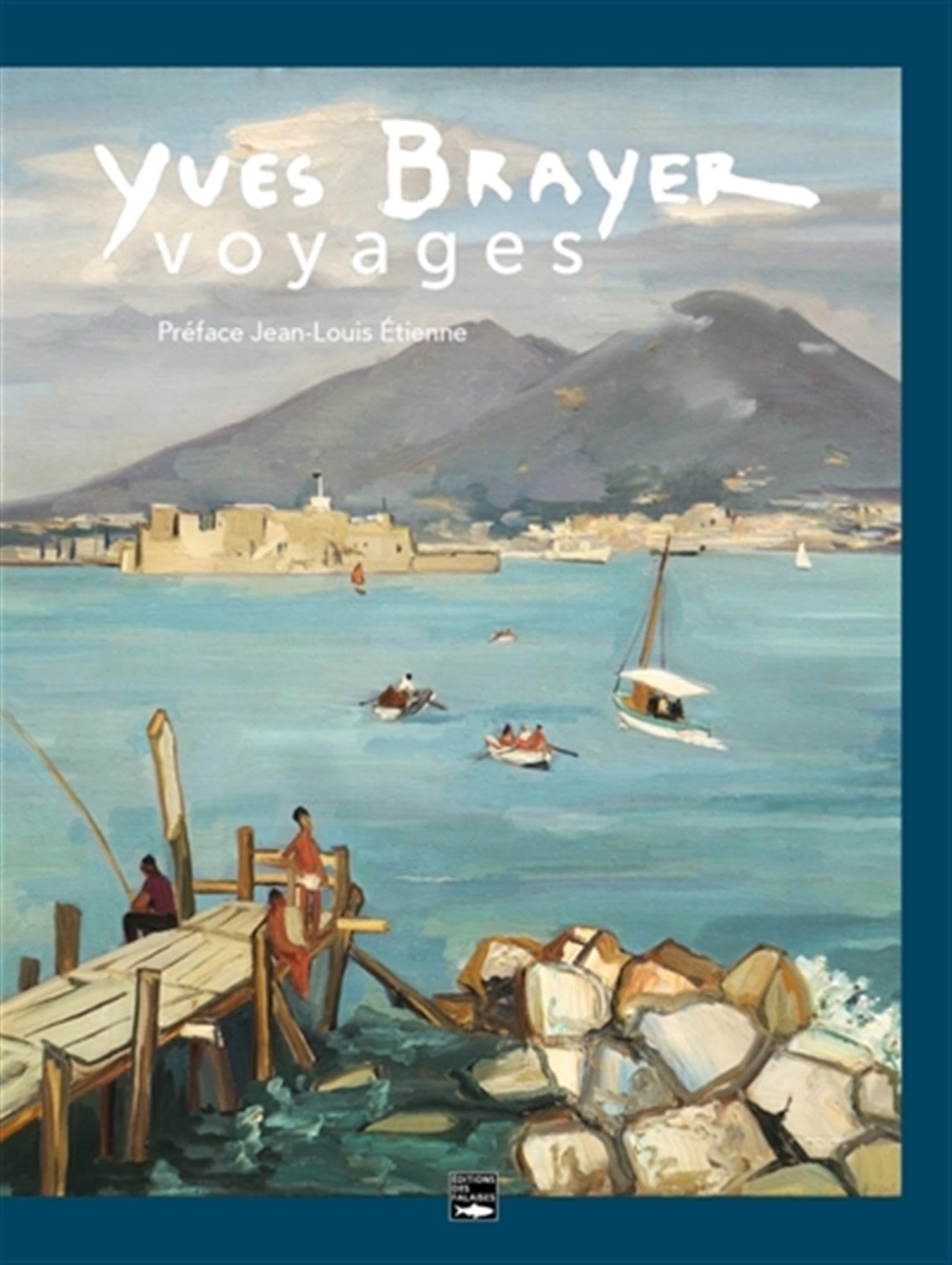 Yves Brayer, voyages book