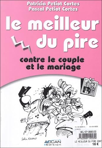 Le meilleur du pire contre le couple et le mariage / Le meilleur du pire contre les belles-mères book