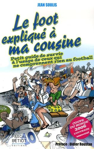 Le foot expliqué à ma cousine book