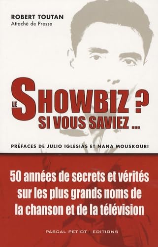Le ShowBiz ? Si Vous Saviez... book