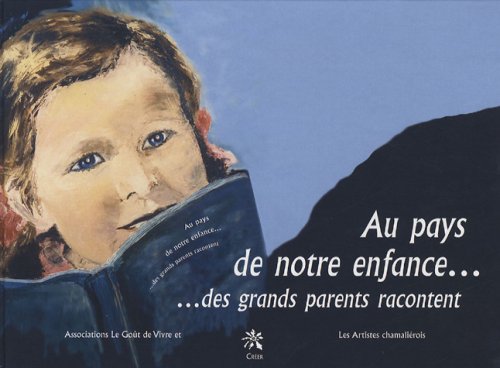 Au pays de notre enfance: Des grands-parents racontent book