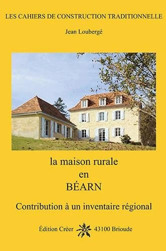 La maison rurale en Béarn book