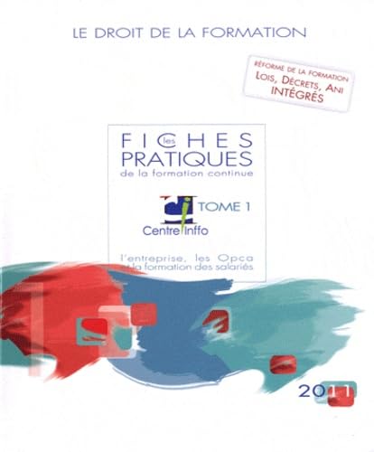 Les fiches pratiques de la formation continue: Le droit de la formation, 2 volumes book